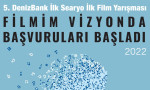 5. Denizbank İlk Senaryo İlk Film Yarışması’nda seçilen yapımlar vizyona taşınıyor