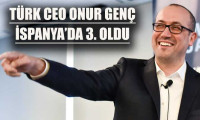  Dünya devini yöneten Türk CEO, İspanya’da 3. oldu