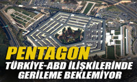 Pentagon, Türkiye-ABD ilişkilerinde gerileme beklemiyor