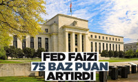 Fed faizi 75 baz puan artırdı