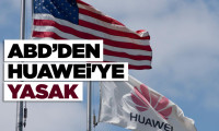 ABD’den Huawei'ye yasak