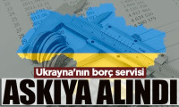 Ukrayna'nın borç servisi askıya alındı