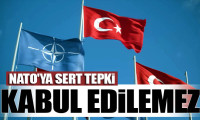 Türkiye'den NATO'ya sert tepki: Kabul edilemez