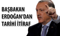Erdoğan'dan tarihi itiraf