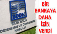 BDDK'dan bir bankaya izin
