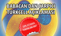 Babacan'dan çarpıcı Turkcell açıklaması