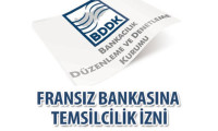 BDDK'dan Fransız bankasına izin