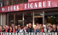 Türkbank geri dönüyor