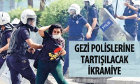 Gezi polislerine tartışılacak ikramiye!
		