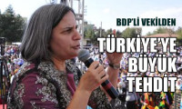 BDP Türkiye'yi tehdit etti