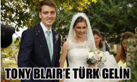 İşte Tony Blair'in Türk gelini!