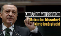 Erdoğan yedi hisse aldı!