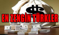 Türkiye'nin en zenginleri
