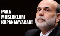 Bernanke açıkladı! Faizler düşük kalacak