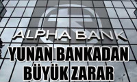Alpha Bank zararını katladı