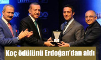 Ali Koç ve Erdoğan'ı buluşturan ödül