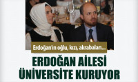 Erdoğan ailesi üniversite kuruyor