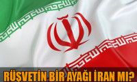 Rüşvet iddiaları İran'a uzandı