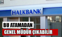 Halkbank'ta sürpriz atama