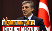 ​TÜSİAD'dan Abdullah Gül'e mektup