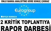 ‘Euro Group Toplantısı’nda anlaşma beklemiyoruz’