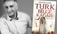 Mustafa Çevik’ten Türk Bilge Kağan