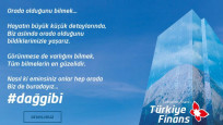 Türkiye Finans, ‘Dağ gibiyiz’ mesajını Ilgaz ile verecek