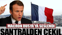 Macron'dan Rusya'ya termik santralden çekil çağrısı