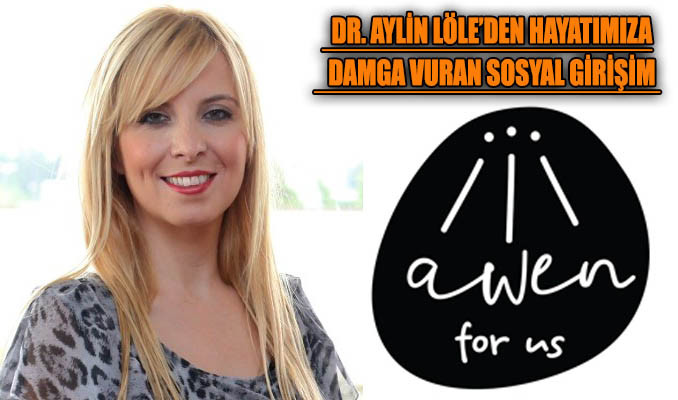 Dr. Aylin Löle toplumsal cinsiyet eşitliğini Awen for Us’la yaygınlaştıracak
