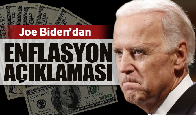 Biden'dan 'enflasyon' açıklaması