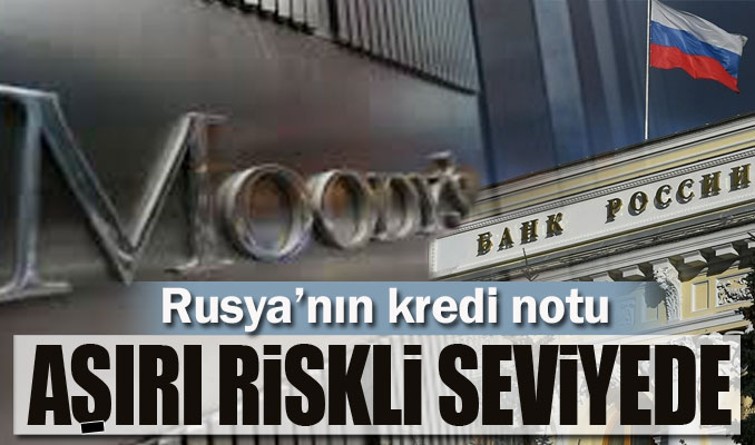 Rusya'nın kredi notuna Moody's'ten bir haftada ikinci darbe