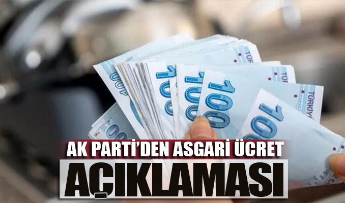 AK Parti'den 'asgari ücret' açıklaması