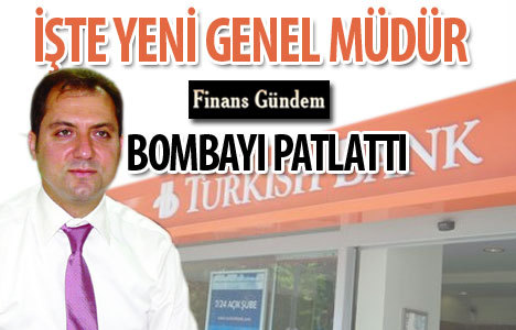 İşte Turkish Bank’ın yeni genel müdürü