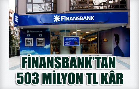 Finansbank'ın net kârı 503 milyon TL
