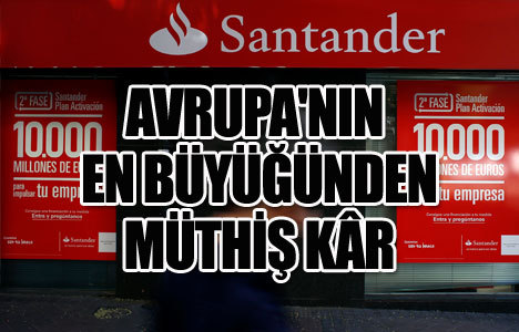 Santander kârını yüzde 77 artırdı