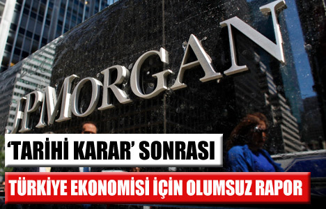 JP Morgan Türkiye tahminini indirdi