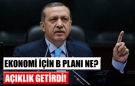 Erdoğan'ın B planı var mı?