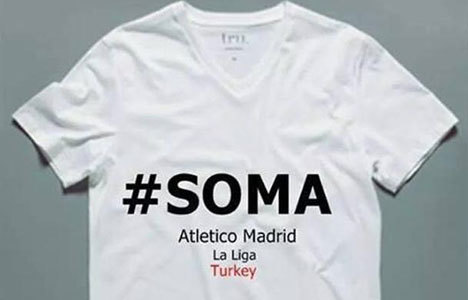 Atletico Barcelona maçına Soma tişörtüyle çıkacak