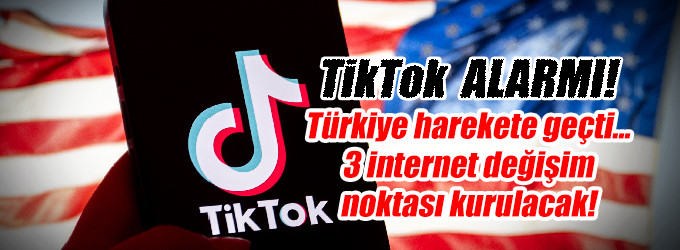 Türkiye harekete geçti: TikTok alarmı!
